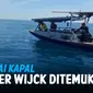 BANGKAI KAPAL VAN DER WIJCK DITEMUKAN