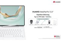 Huawei MatePad Pro 12.2: Tablet Tipis, Performa Gahar, Kini Bisa Akses Google Apps Langsung