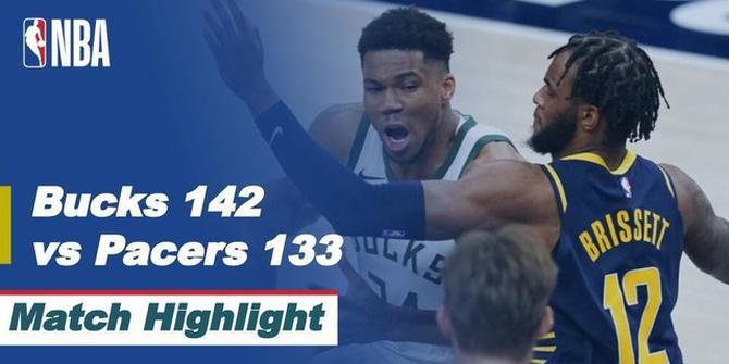 VIDEO: Highlights Laga Menghibur NBA Hari Ini, Indiana Pacers Vs Milwaukee Bucks 133-142