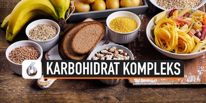 VIDEO: Karbohidrat Kompleks yang Baik Dikonsumsi Selama Ramadan