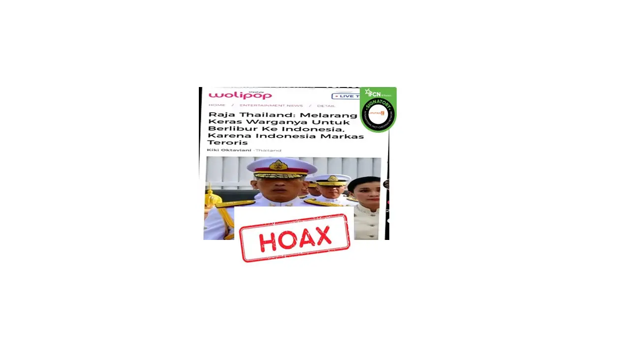 Cek Fakta artikel Raja Thailand larang warganya ke Indonesia