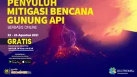 PPSDM Geominerba menyelenggarakan pendidikan dan pelatihan mitigasi bencana gunungapi yang akan diselenggarakan 23-26 Agustus 2021 secara online. (Dok PPSDM Geominerba)