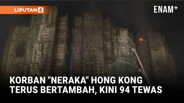 Korban Tewas Kebakaran Permukiman Hong Kong Naik Jadi 94 Orang