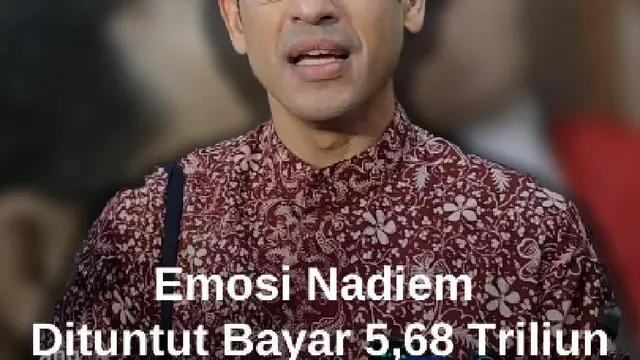 Emosi Nadiem Usai Dituntut Bayar Rp5,68 T: Saya Tidak Punya Uang!