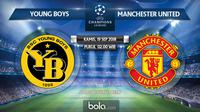 Jadwal Liga Champions 2018-2019, Young Boys vs Manchester United. (Bola.com/Dody Iryawan)
