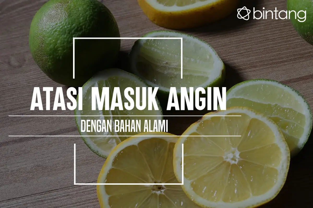Bahan alami untuk atasi masuk angin. (Foto: Adrian Putra, Digital Imaging: M. Iqbal Nurfajri/Bintang.com)