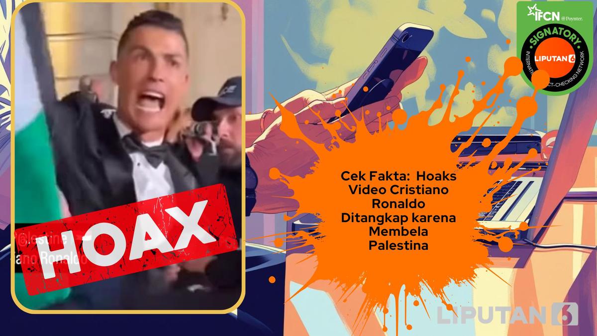 Cek Fakta: Video Cristiano Ronaldo Ditangkap karena Bela Palestina Ini Buatan AI