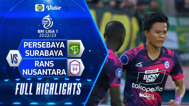 Berita video highlights BRI Liga 1 pertandingan antara Persebaya Surabaya melawan RANS Nusantara di Stadion Gelora Delta, Sidoarjo, Kamis (15/9/2022) sore WIB.