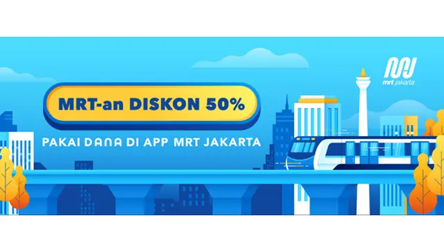Promo Diskon 50% Beli Tiket MRT Jakarta pakai DANA