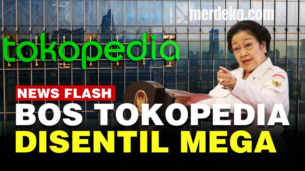 VIDEO : Megawati Kritik Tokopedia Banyak Jual Barang Buatan Asing