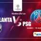 ATALANTA VS PSG (Liputan6.com/Abdillah)
