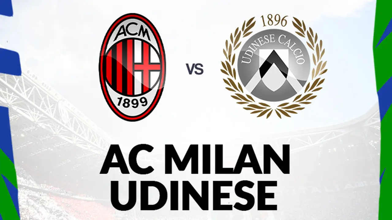 Cover Prediksi Liga Italia AC Milan vs Udinese