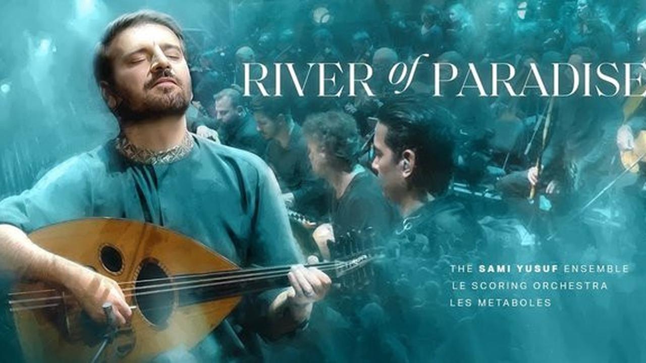 Lirik Lagu River of Paradise - Sami Yusuf dan Terjemahannya dalam Bahasa Indonesia