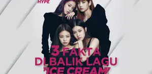 Apa saja fakta di balik lagu Ice Cream milik BLACKPINK dan Selena Gomez? Yuk, kita cek video di atas!
