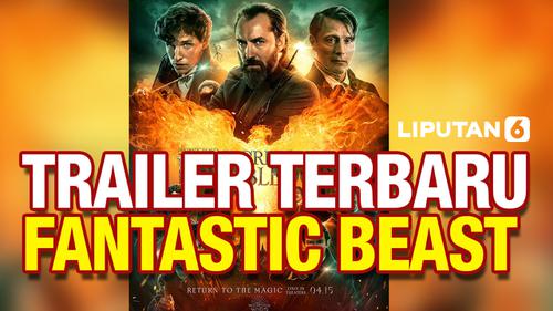 VIDEO: Trailer Terbaru Fantastic Beasts Dirilis, Banyak Bocoran Pertarungan Para Penyihir