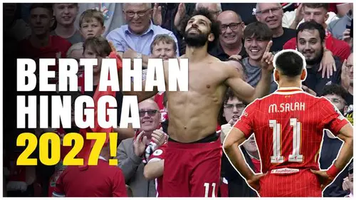 VIDEO: Mohamed Salah Bertahan di Liverpool, Ikon The Reds Perpanjang Kontrak hingga 2027