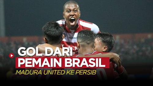 VIDEO Momen BRI Liga 1: 3 Gol Madura United ke Gawang Persib Bandung Dicetak Pemain Asal Brasil