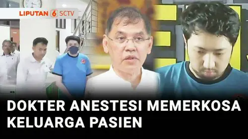 VIDEO: Begini Modus Dokter PPDS Anestesi Perkosa Keluarga Pasien, Korban Dibius 3 Jam