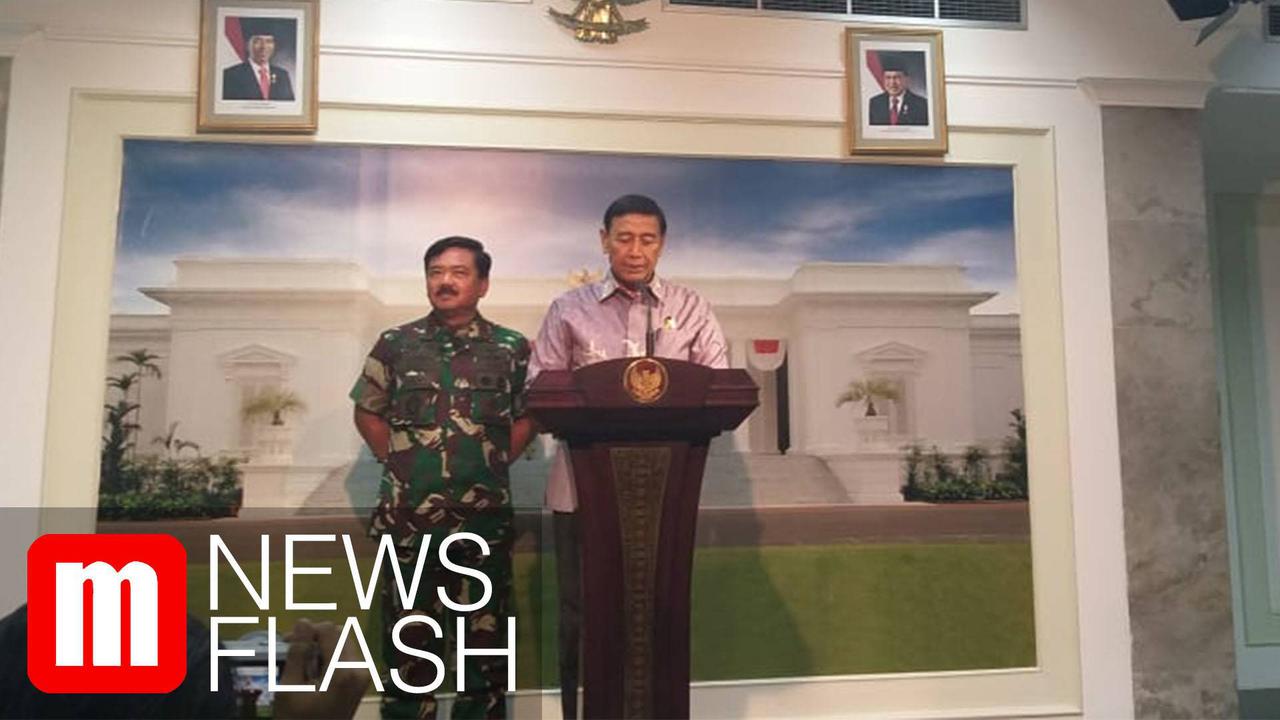 VIDEO: Wiranto Sebut Ada Pihak Provokasi Kerusuhan di Papua