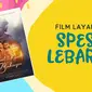 Film Layar Spesial Lebaran-Asal Kau Bahagia