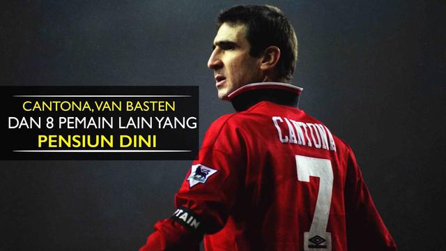 Eric Cantona dan Marco van Basten merupakan pesepak bola yang memutuskan untuk pensiun dini, siapakah yang lainnya?