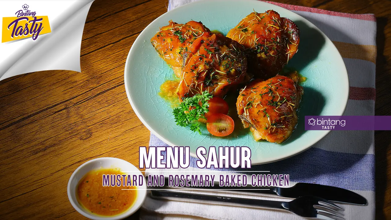 [Bintang] Menu Sahur: Mustard and Rosemary Baked Chicken