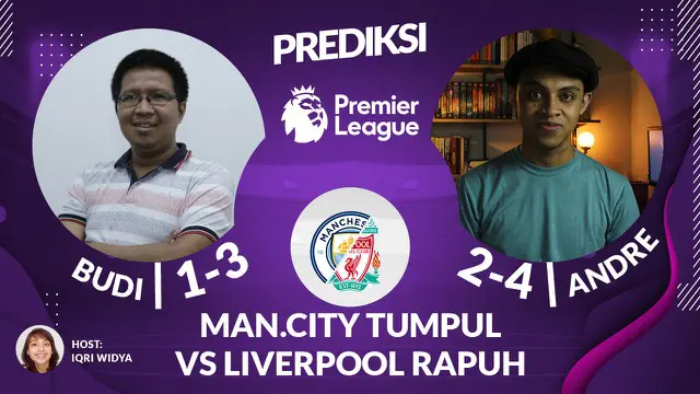 VIDEO: Prediksi Liga Inggris, Hujan Gol Kemungkinan Terjadi Saat Manchester City Vs Liverpool