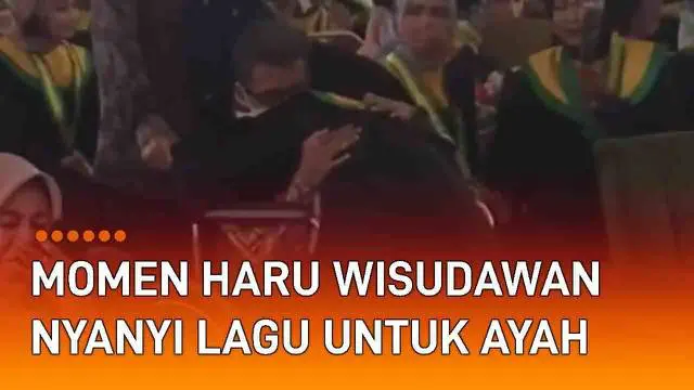 Sebuah momen haru terjadi di sebuah wisuda sebuah perguruan tinggi. Seorang wisudawan tampil di panggung menyanyikan lagu 'Ayah' milik Seventeen. Ia turun dari panggung untuk menghampiri ayahnya yang didorong dengan kursi roda.