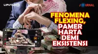 JOURNAL_ Fenomena Flexing, Pamer Harta demi Eksistensi (Liputan6.com/Abdillah)