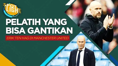 VIDEO: Pelatih yang Bisa Menggantikan Erik Ten Hag di Manchester United