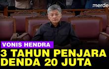 VIDEO: Vonis Hendra Kurniawan, 3 Tahun Penjara dan Denda Rp 20 Juta
