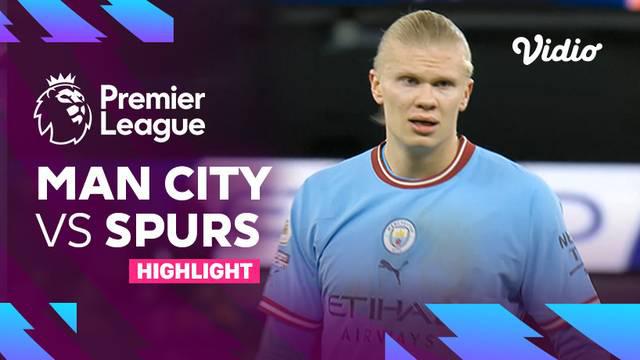 Berita video highlights Liga Inggris, Manchester City menang atas Tottenham Hotspur dengan skor 4-2, Jumat (20/1/23)