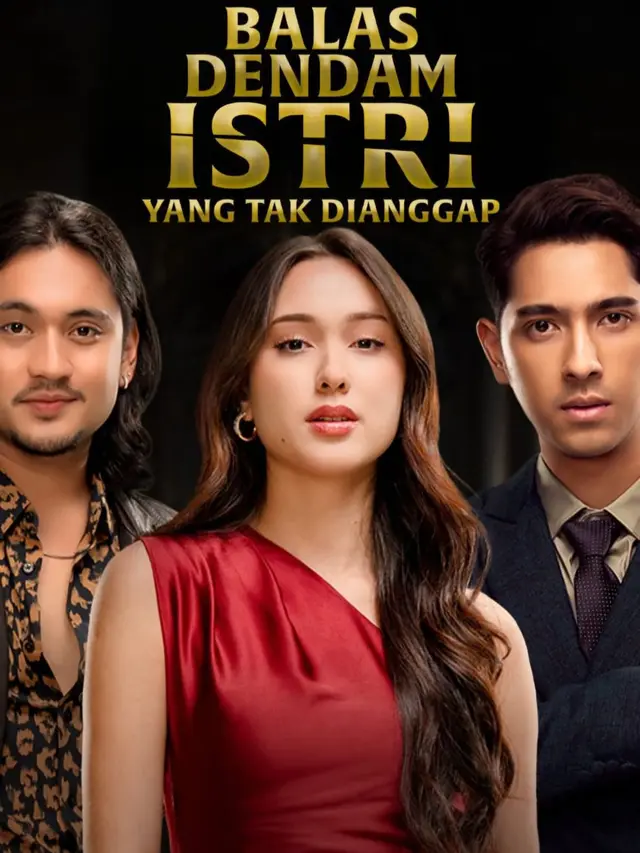 Balas Dendam Istri Yang Tak Dianggap. (Foto: Dok. Istimewa)