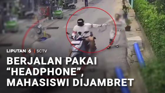 Berjalan Pakai "Headphone", Mahasiswi Dijambret