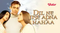 Film Dil Ne Jise Apna Kahaa Kisah Cinta Romantis dibintangi Salman Khan