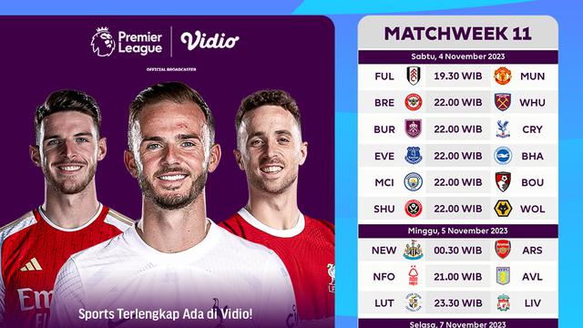 Jadwal dan Link Streaming Premier League 2023/24: Matchweek 11 di Vidio