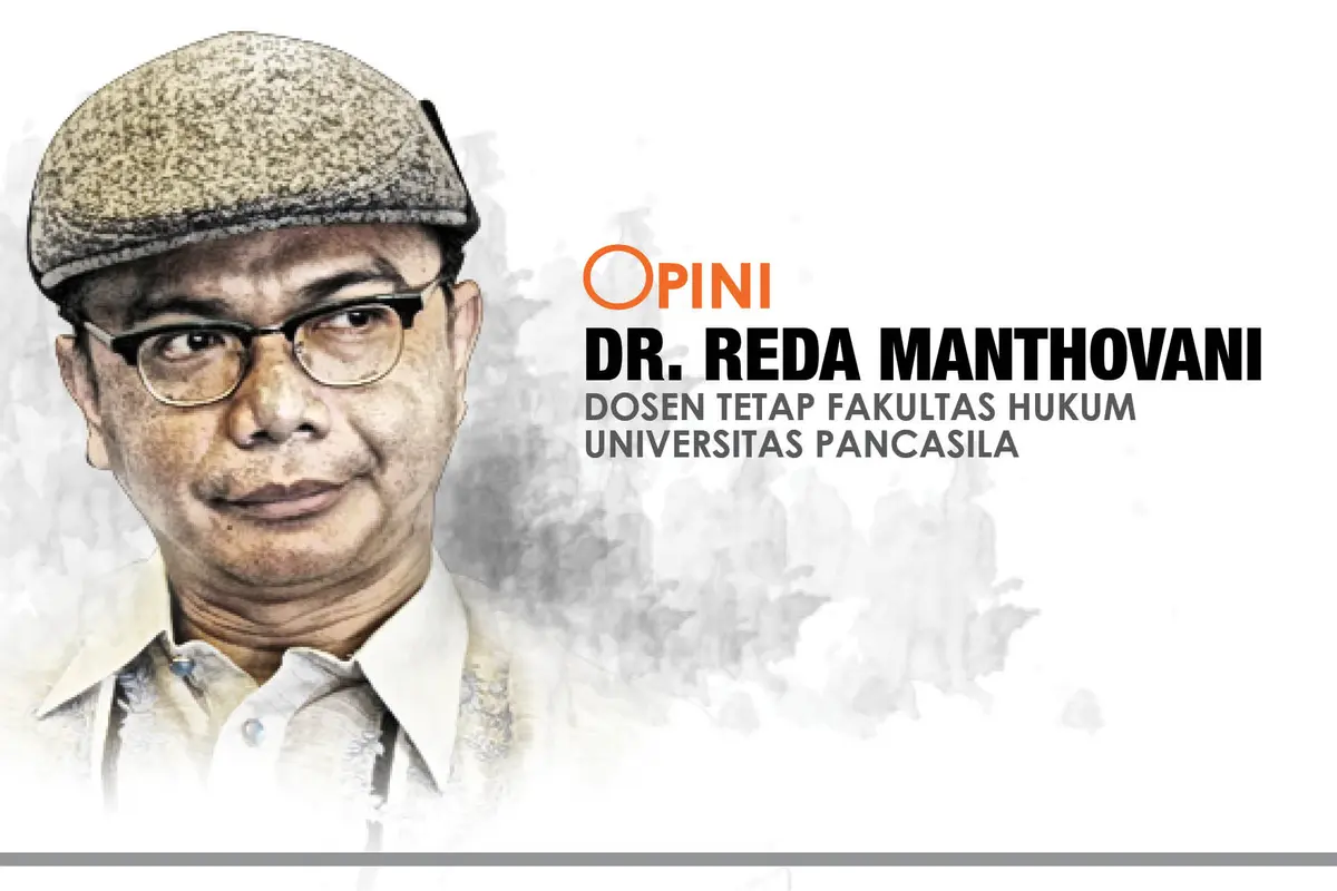 Opini Dr. Reda Manthovani