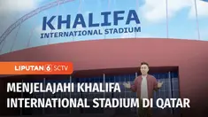 Tak hanya laga-laga seru yang bakal jadi tontonan menarik, di Piala Dunia 2022 Qatar, namun juga kemegahan dan kecanggihan stadion-stadionnya. Salah satunya Khalifa International Stadium, stadion cantik yang dipugar ulang untuk menyambut gelaran Pial...