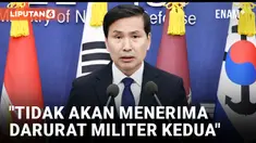 KEMENTERIAN PERTAHANAN SEOUL MENGATAKAN TIDAK AKAN MENERIMA DARURAT MILITER KEDUA