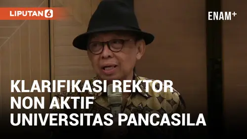 VIDEO: Rektor Non Aktif Universitas Pancasila Berikan Klarifikasi