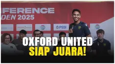 Marselino Ferdinan buka-bukaan soal keseriusan Oxford United di Piala Presiden 2025! Bukan sekadar tampil, klub asal Inggris ini ternyata menargetkan juara dan siap tampil dengan kekuatan penuh. Seperti apa persiapan dan tekad Oxford United?