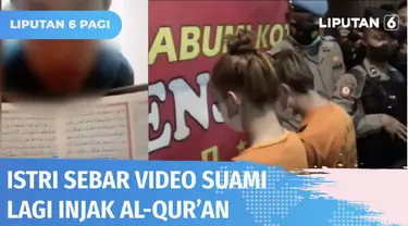 Kesal karena ditelantarkan, seorang istri di Sukabumi sebarkan video suaminya yang tengah mengumpat lalu menginjak Al-Qur’an serta menantang umat Islam. Polisi telah menangkap pelaku penista agama dan penyebar.