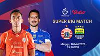 Nonton Live Streaming BRI Super League Pekan Ke-32 di Vidio: Persija Jakarta vs Persib Bandung