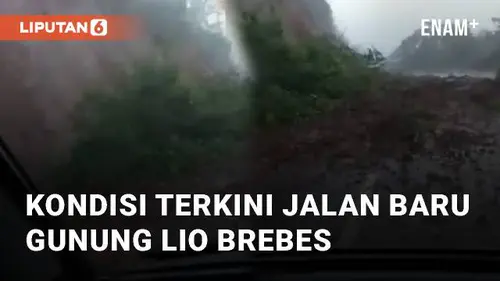 VIDEO: Kondisi Terkini Jalan Baru Gunung Lio Brebes Dihantam Longsor dan Hujan Deras