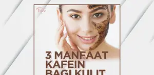 Kafein Bisa Atasi 3 Masalah Kulit Ini