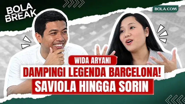Wida Aryani Cerita Dampingi Legenda Barcelona, dari Javier Saviola hingga Juan Pablo Sorin