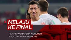 Berita video 2 gol Robert Lewandowski saat Bayern Munchen kalahkan Al Ahly di semifinal Piala Dunia Antarklub 2021, Selasa (9/2/21)