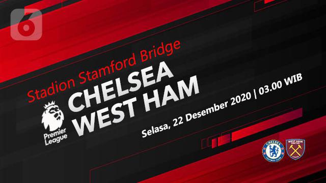 PREDIKSI Chelsea vs West Ham United