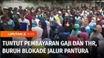 Ratusan karyawan pabrik tekstil di Pekalongan, Jawa Tengah, memblokade jalur pantura, Rabu sore. Massa menuntut perusahaan segera membayarkan gaji selama 3 bulan terakhir dan tunjangan hari raya.
