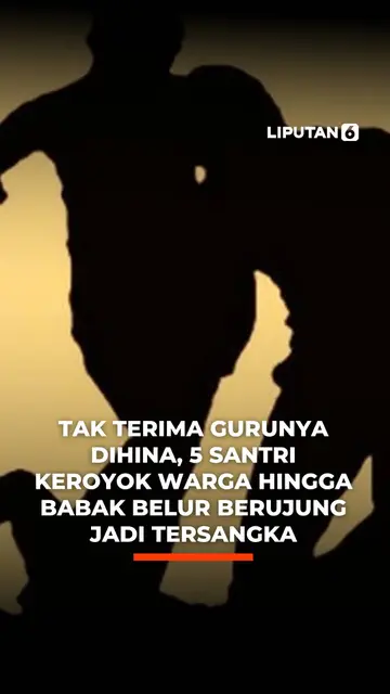 Tak Terima Gurunya Dihina, 5 Santri Keroyok Warga Hingga Babak Belur Berujung Jadi Tersangka